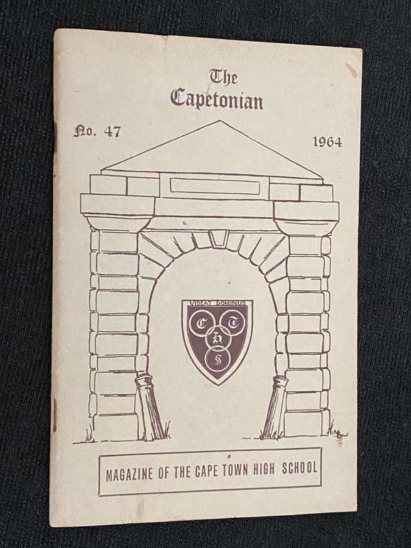 THE CAPETONIAN # 47 1964 MAGAZINE OF THE CAPE TOWN HIGH SCHOOL