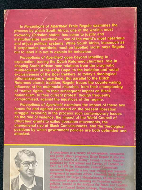 PERCEPTIONS OF APARTHEID THE CHURCHES AND POLITICAL CHANGE IN SA BY ERNIE REGEHR