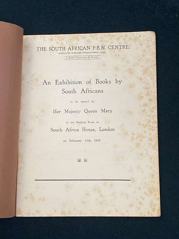 AN EXHIBITION OF BOOKS BY SOUTH AFRICANS LONDON 1947 CATALOGUE