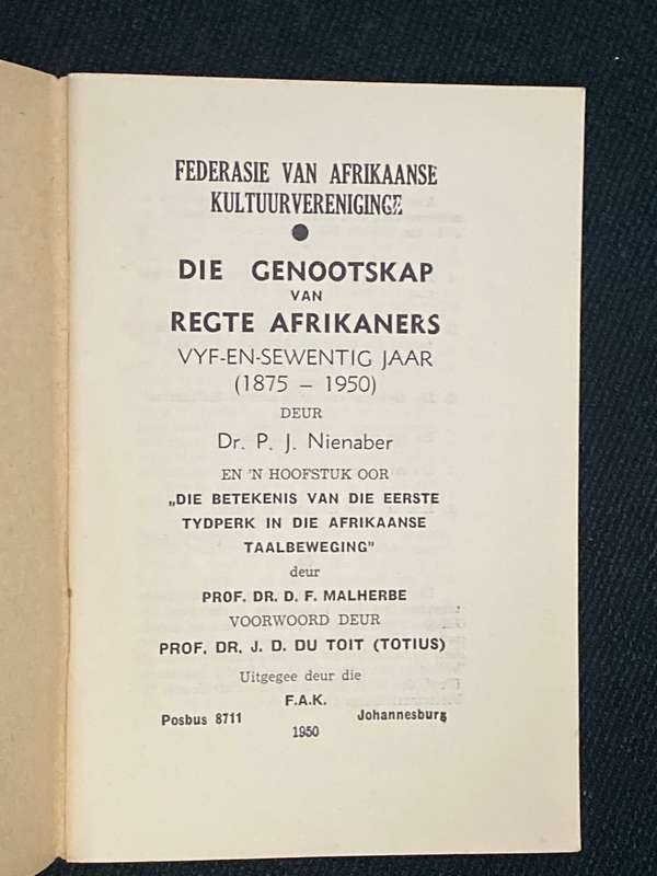 DIE GENOOTSKAP VAN REGTE AFRIKANERS HERDENK DEUR DR P.J. NIENABER 1950