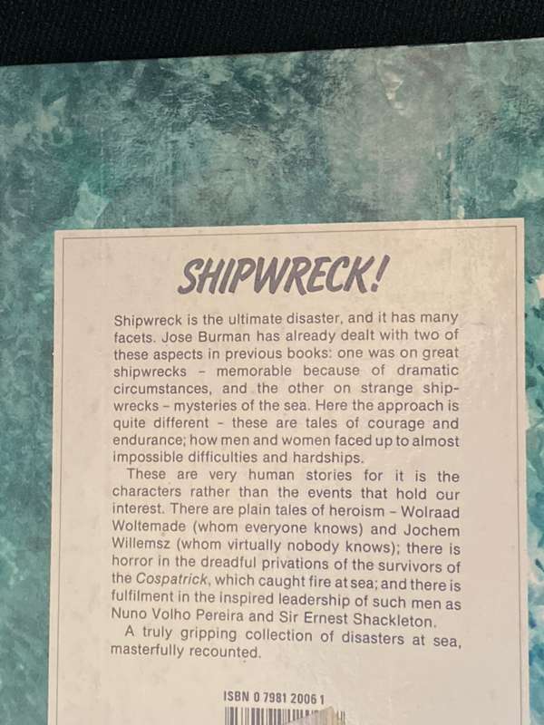 SHIPWRECK! COURAGE AND ENDURANCE IN THE SOUTHERN SEAS BY JOSE BURMAN