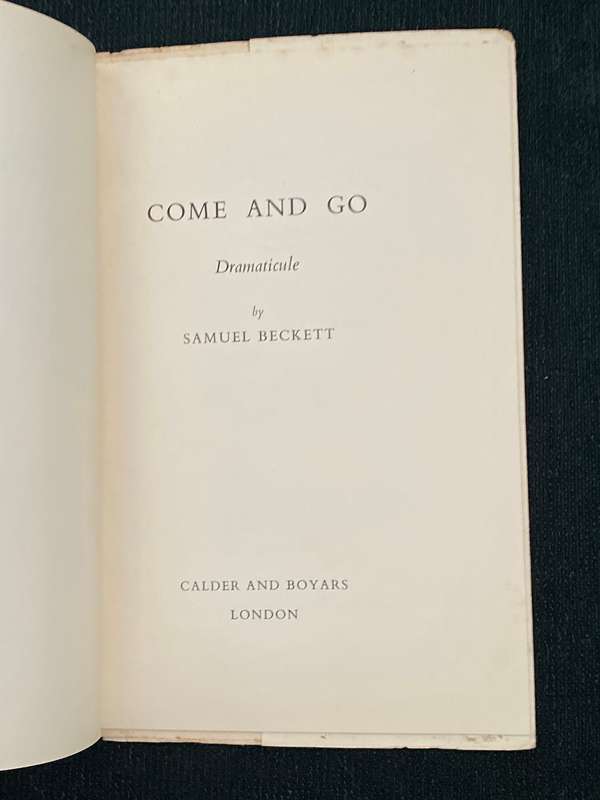 COME AND GO A DRAMATICULE BY SAMUEL BECKETT