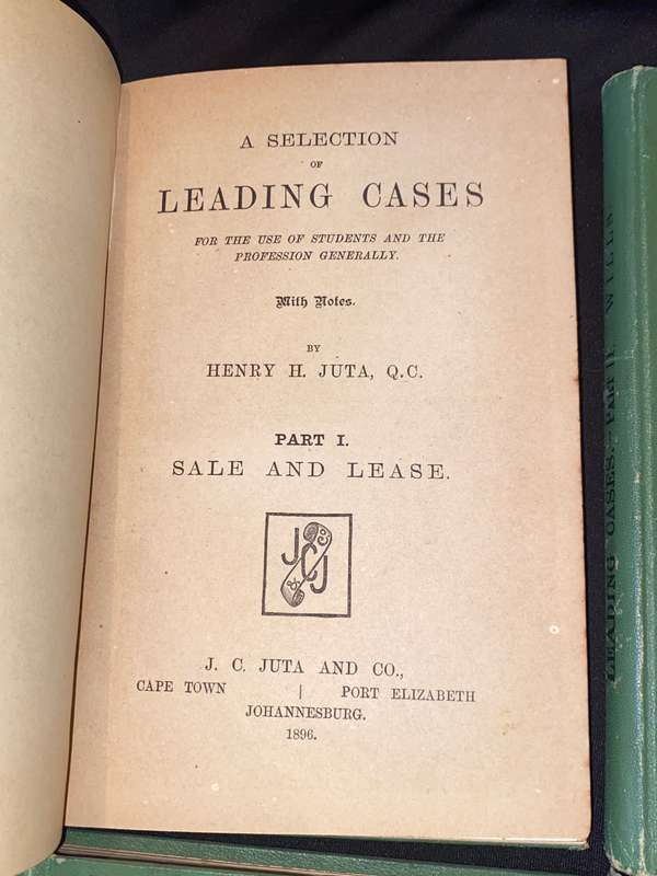 A SELECTION OF LEADING CASES BY HENRY H. JUTA 1896 - 1898 4 VOLUMES
