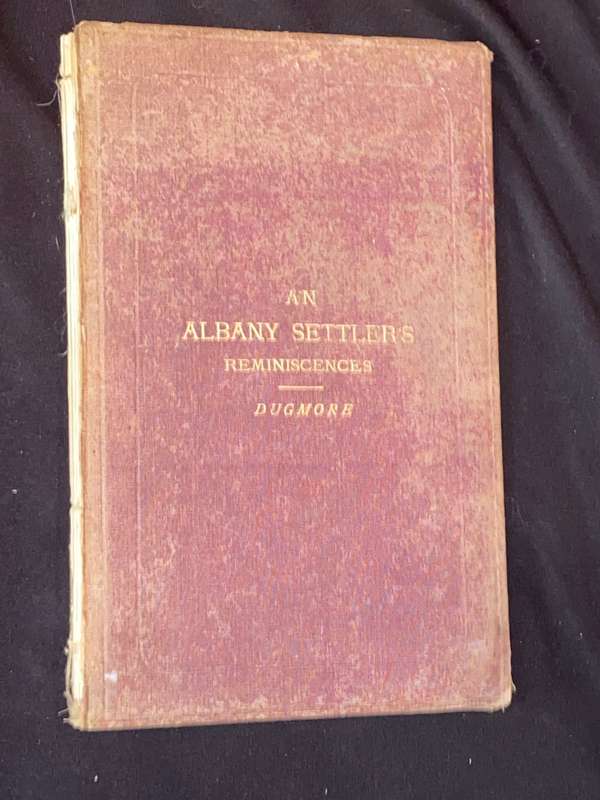 AN ALBANY SETTLER'S REMINISCENCES A LECTURE DELIVERED IN GRAHAM'S TOWN MAY 1870