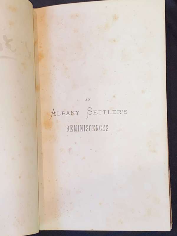 AN ALBANY SETTLER'S REMINISCENCES A LECTURE DELIVERED IN GRAHAM'S TOWN MAY 1870