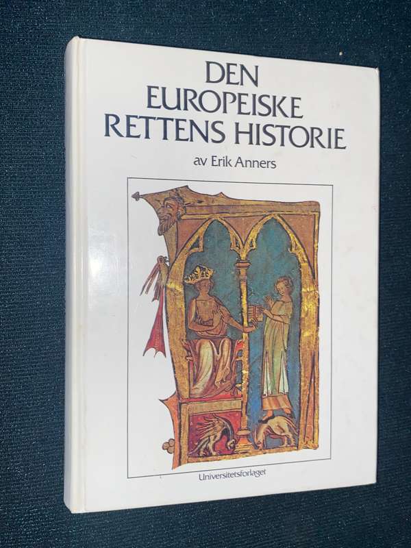 DEN EUROPEISKE RETTENS HISTORIE AV ERIK ANNERS