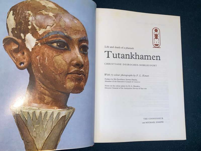 LIFE AND DEATH OF A PHARAOH TUTANKHAMEN BY CHRISTIANE DESROCHES-NOBLECOURT