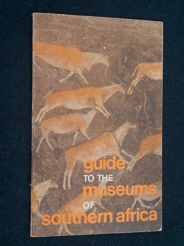 GUIDE TO THE MUSEUMS OF SOUTHERN AFRICA