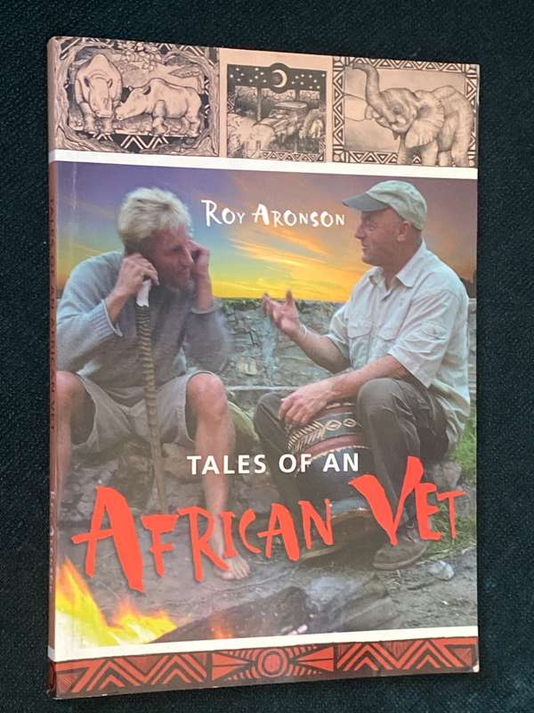 TALES OF AN AFRICAN VET BY ROY ARONSON SIGNED