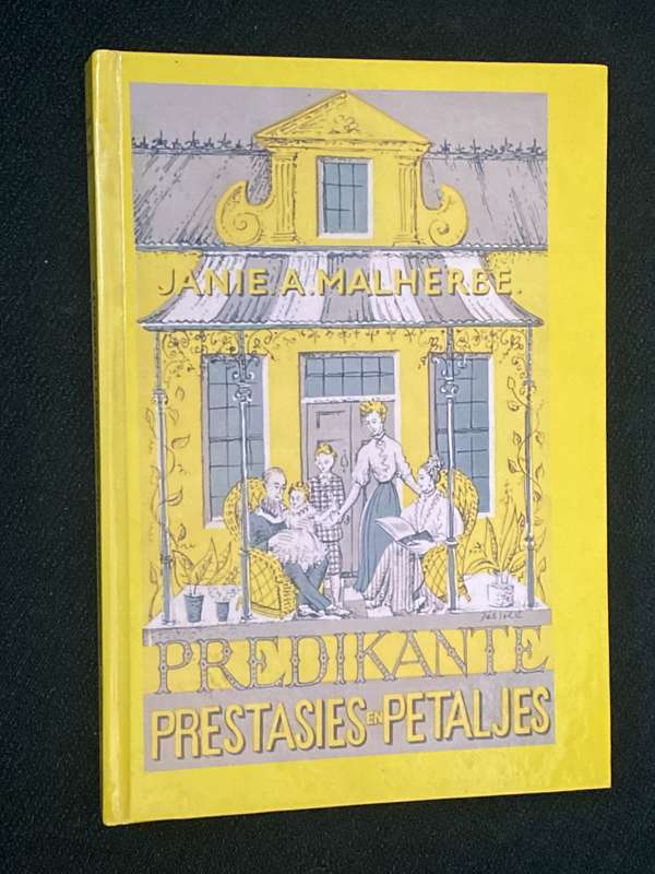 THE PADRE'S PRANKS AND ACCOMPLISHMENTS THE LIFE STORY OF REV. E.G. MALHERBE
