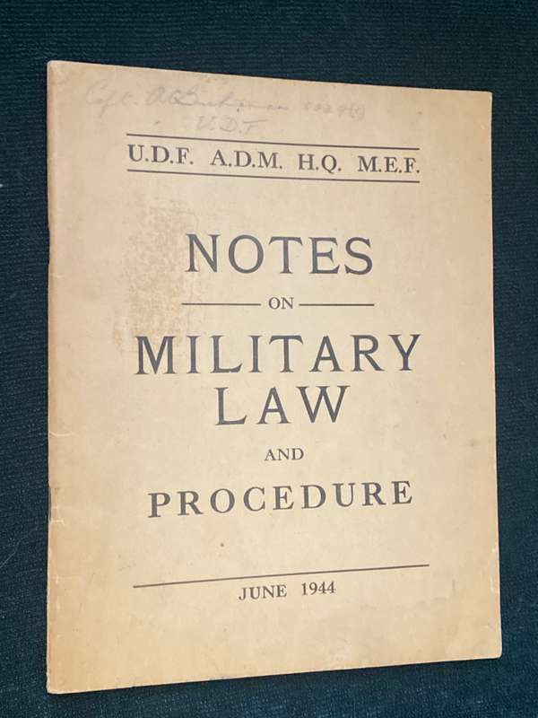 NOTES ON MILITARY LAW AND PROCEDURE JUNE 1944 U.D.F.  A.D.M.  H.Q.  M.E.F.