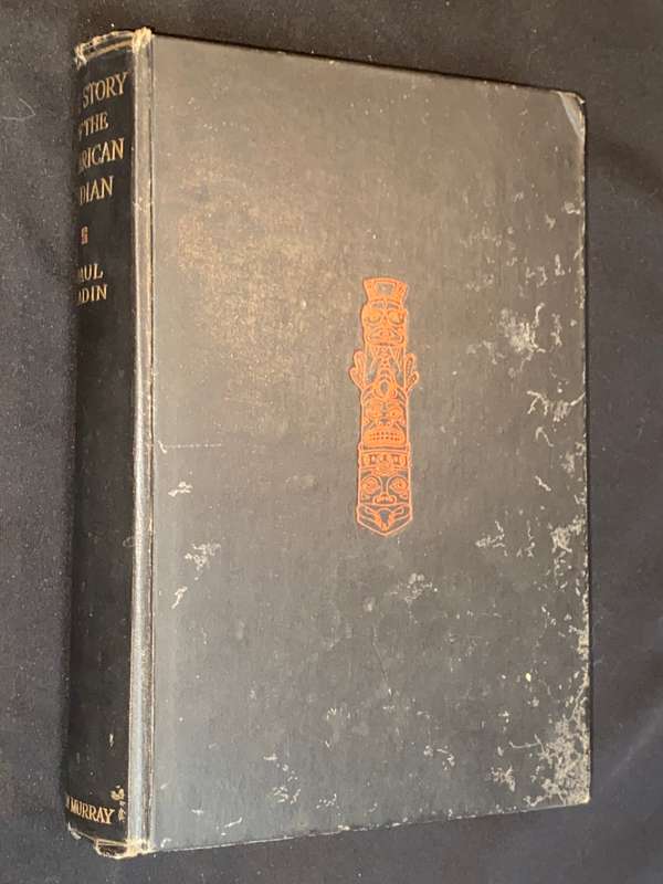 THE STORY OF THE AMERICAN INDIAN BY PAUL RADIN