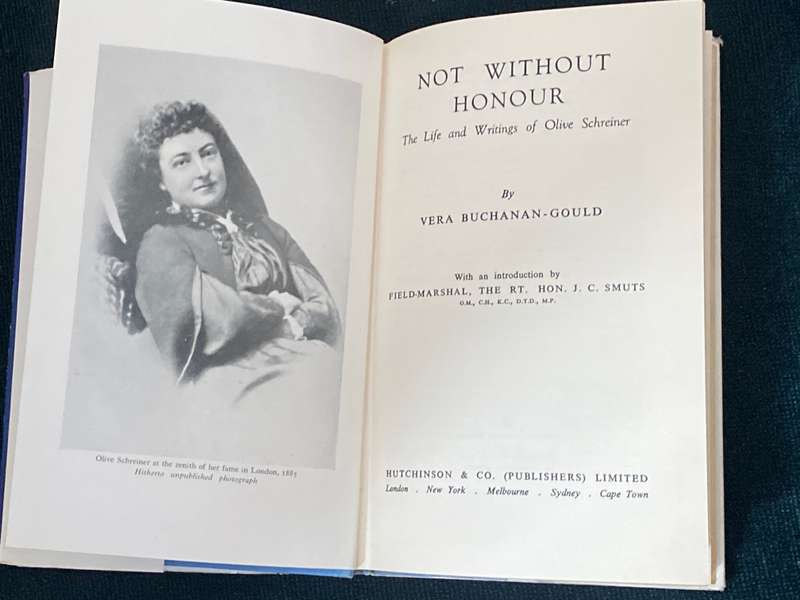 NOT WITHOUT HONOUR THE LIFE AND WRITINGS OF OLIVE SCHREINER BY VERA BUCHANAN-GOULD