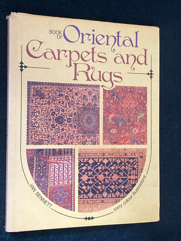 ORIENTAL CARPETS AND RUGS BY IAN BENNETT