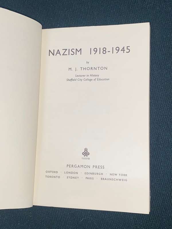 NAZISM 1918 - 45 BY M.J. THORNTON