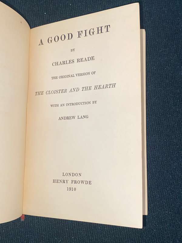 A GOOD FIGHT BY CHARLES READE 1910