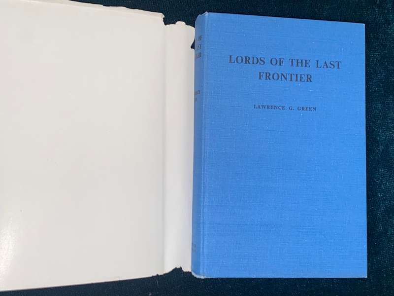 LORDS OF THE LAST FRONTIER BY LAWRENCE G. GREEN