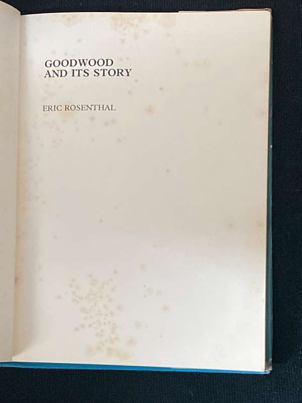 GOODWOOD AND ITS STORY BY ERIC ROSENTHAL