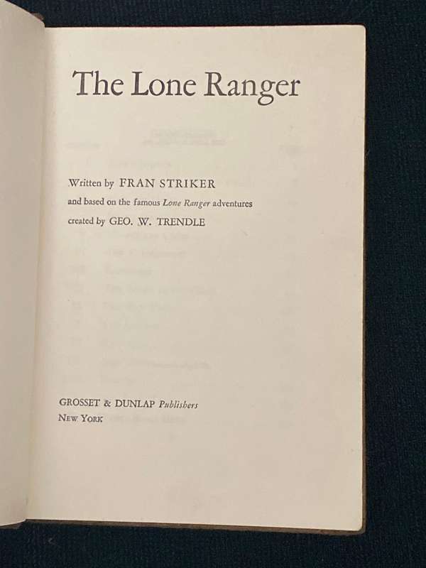 THE LONE RANGER WRITTEN BY FRAN STRIKER 1936