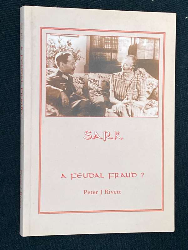 SARK A FEUDAL FRAUD BY PETER J. RIVETT
