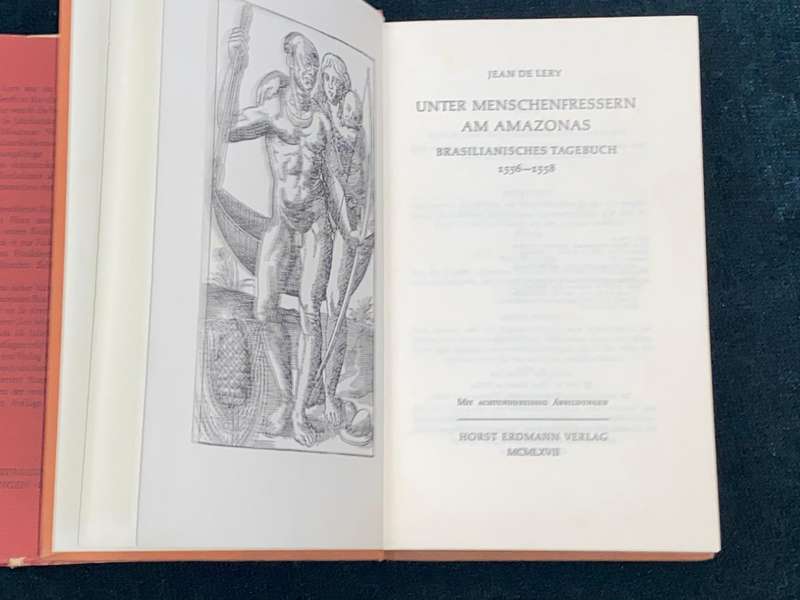 UNTER MENSCHEN-FRESSERN AM AMAZONAS BRASILIONISCHES TAGEBUCH 556-1558 JEAN DE LERY