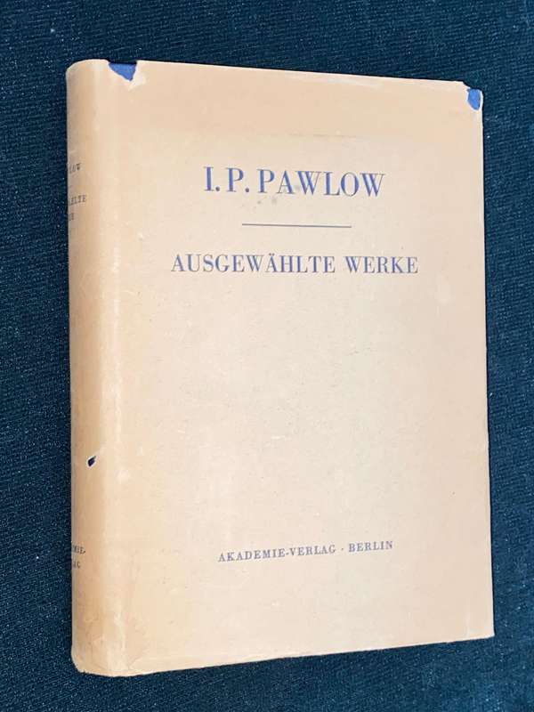 I.P. PAWLOW AUSGEWAHLTE WERKE 1955