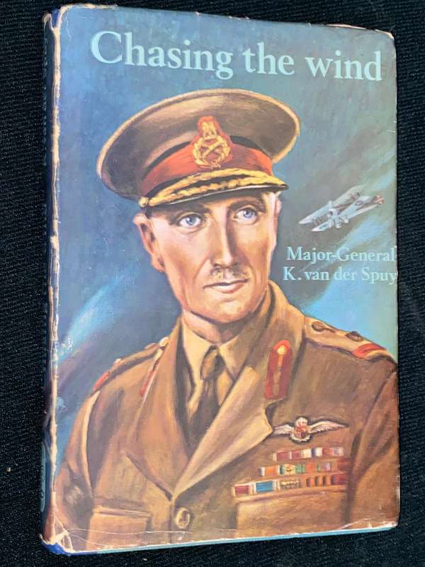 CHASING THE WIND BY MAJOR-GENERAL VAN DER SPUY