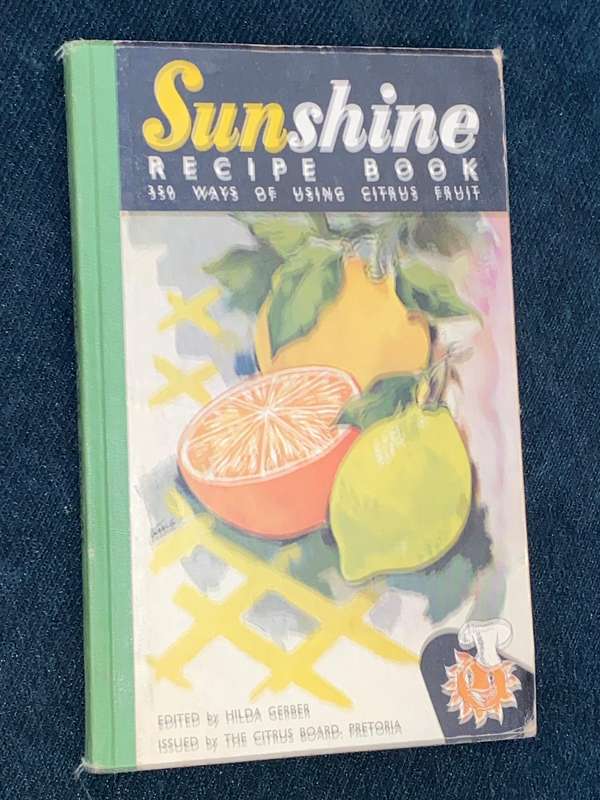 SUNSHINE RECIPE BOOK HILDA GERBER - CITRUS BOARD PRETORIA