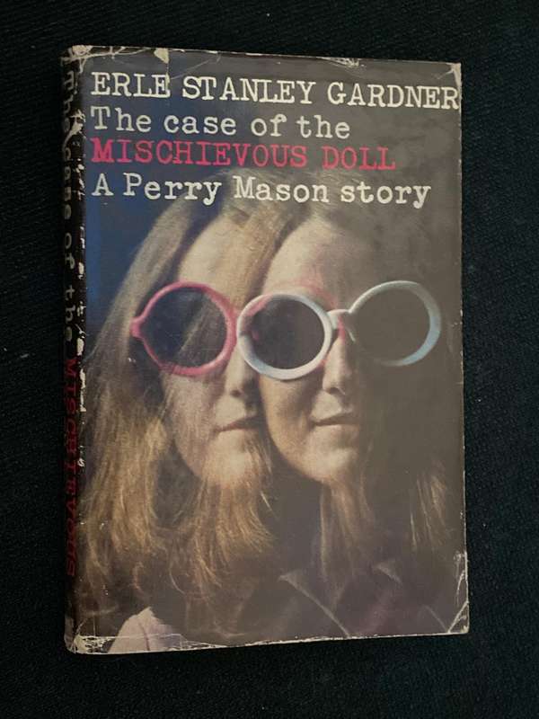 THE CASE OF THE MISCHIEVOUS DOLL A PERRY MASON STORY BY ERLE STANLEY GARDNER