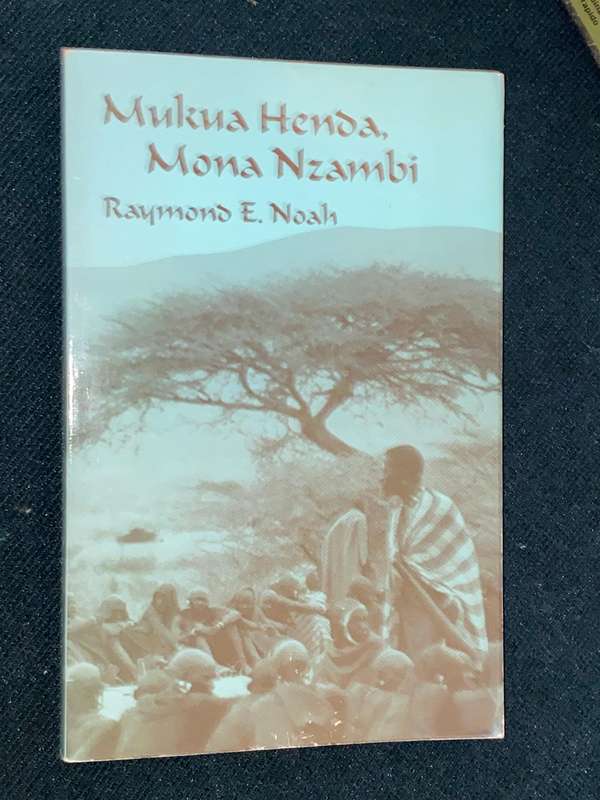 MUKUA HENDA MONA NZAMBI BY RAYMOND E. NOAH SIGNED