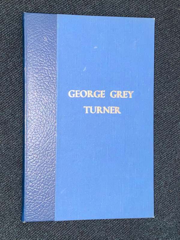 GEORGE GREY TURNER BY JD YOUNGHUSBAND