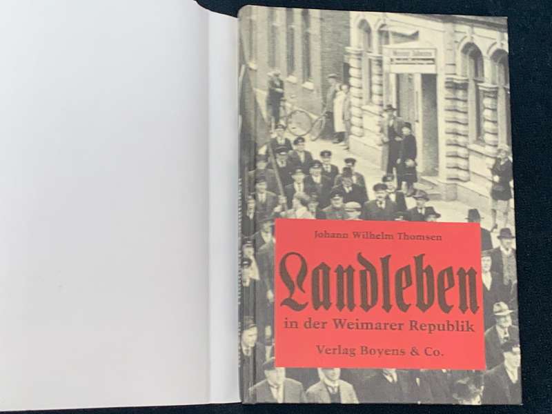 LANDLEBEN IN DER WEIMARER REPUBLIK - JOHANN WILHELM THOMSEN