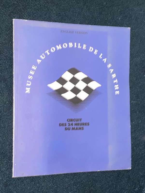 MUSEE AUTOMOBILE DE LA SARTHE CIRCUIT DES 24 HEURES DU MANS ENGLISH VERSION