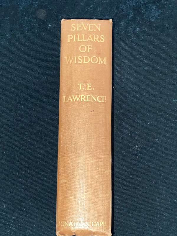 PILLARS OF WISDOM A TRIUMPH BY T.E. LAWRENCE 1935