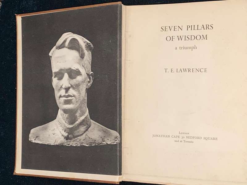 PILLARS OF WISDOM A TRIUMPH BY T.E. LAWRENCE 1935