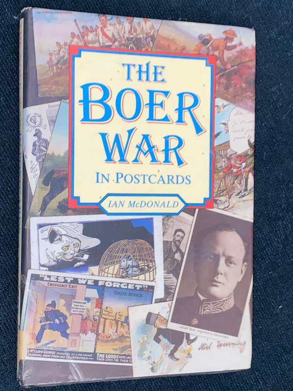 THE BOER WAR IN POSTCARDS BY IAN MCDONALD EX-LIB COPY