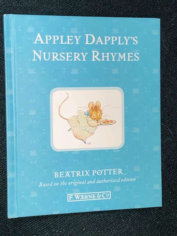 APPLEY DAPPLY'S NURSERY RHYMES BY BEATRIX POTTER