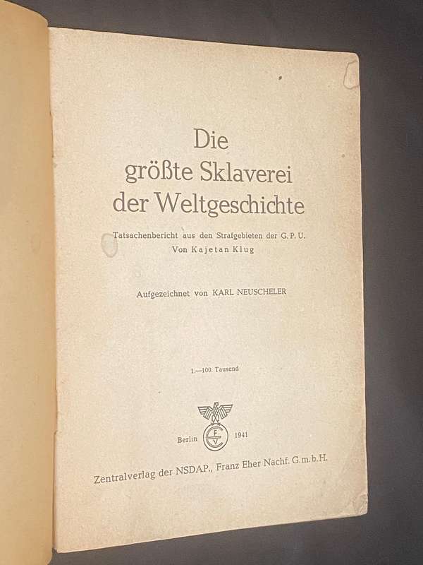 DIE GROSSTE SKLAVEREI DER WELTGESCHICHTE 1941 NSDAP