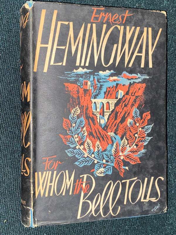 FOR WHOM THE BELL TOLLS BY ERNEST HEMINGWAY 1941 4TTH IMPRESSION