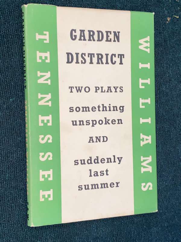 GARDEN DISTRICT BY TENNESSEE WILLIAMS