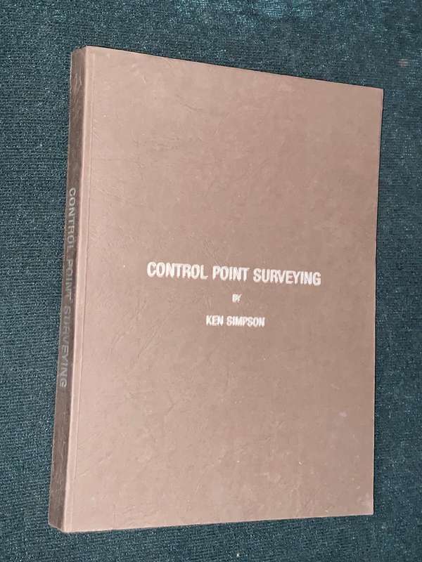 CONTROL POINT SURVEYING BY KEN SIMPSON