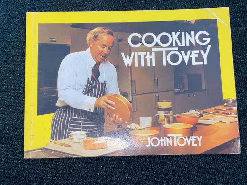 COOKING WITH TOVEY BY JOHN TOVEY