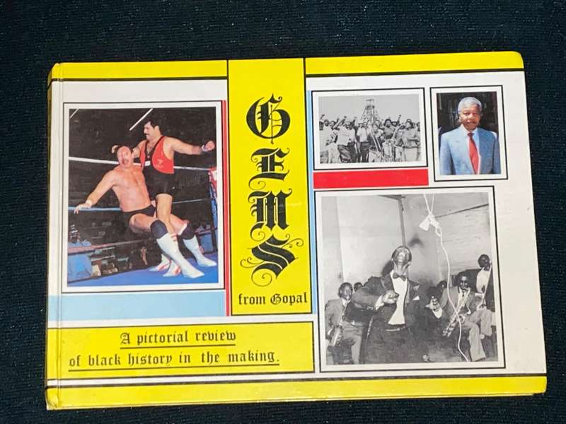 GEMS FROM GOPAL A PICTORIAL REVIEW OF BLACK HISTORY IN THE MAKING SIGNED