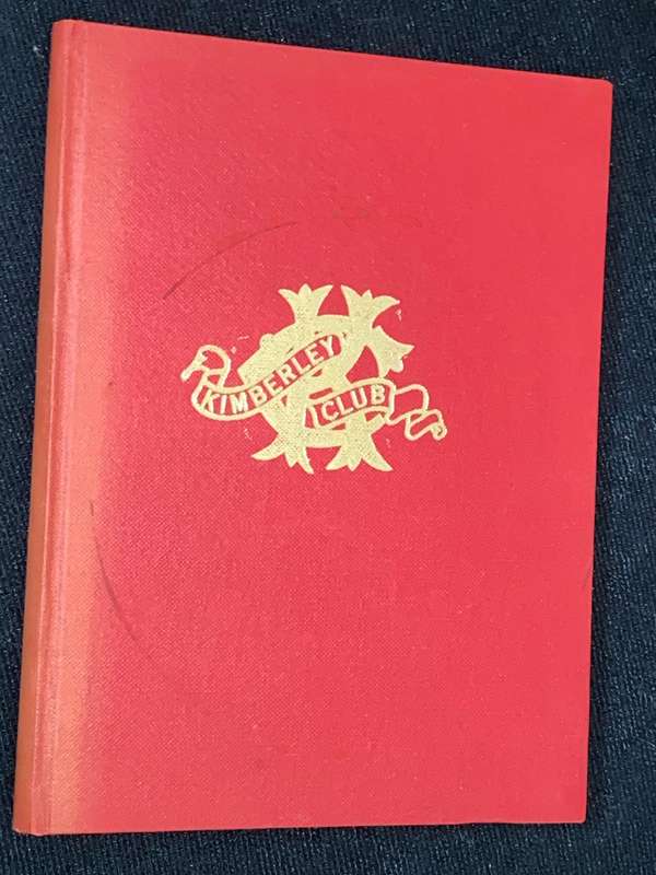 HISTORY OF THE KIMBERLEY CLUB BY CONSTANCE WARNER M.A. 1965