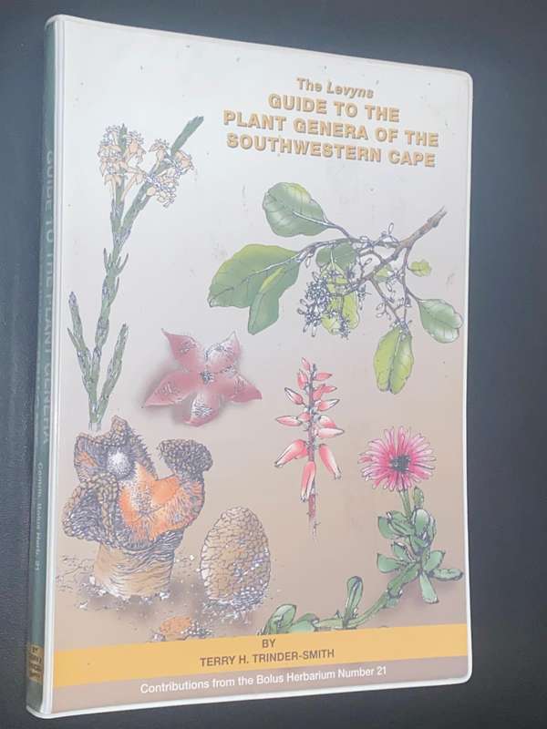 THE LEVYNS GUIDE TO PLANT GENERA OF THE SOUTH WESTERN CAPE BY TERRY H. TRINDER-SMITH