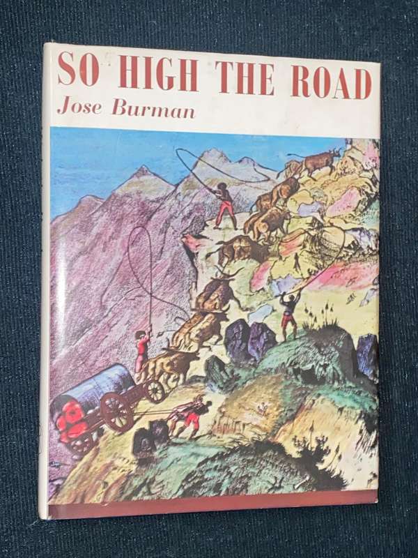 SO HIGH THE ROAD BY JOSE BURMAN