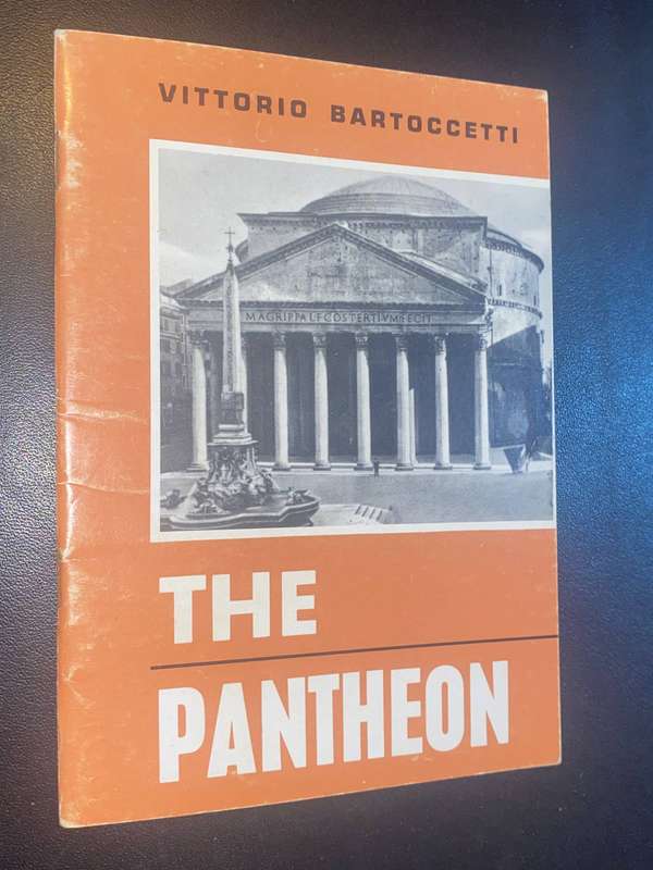 THE PANTHEON BY VITTORIO BARTOCCETTI