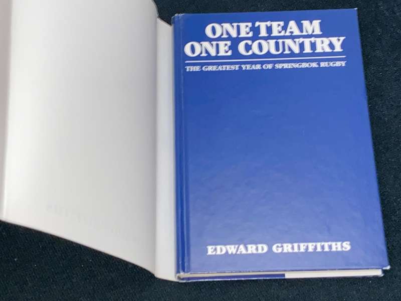 ONE TEAM ONE COUNTRY THE GREATEST YEAR OF SPRINGBOK RUGBY BY EDWARD GRIFFITHS
