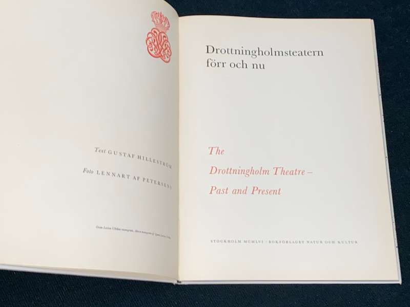 THE DROTTNINGHOLM THEATRE PAST AND PRESENT