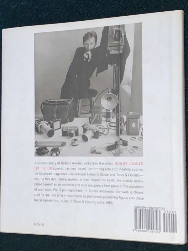 STOLEN MOMENTS THE PHOTOGRAPHS OF RONNY JAQUES BY PAMELA FIORI